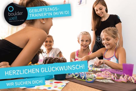 Für unsere Kindergeburtstage suchen wir in der Boulderwelt München Ost Trainer und Trainerinnen!