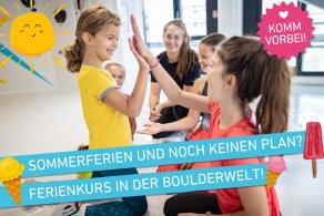 Deine Sommerferien in der Boulderwelt